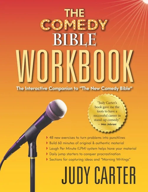 The Comedy Bible Workbook: The Interactive Companion to "The New Comedy Bible" - Paperback