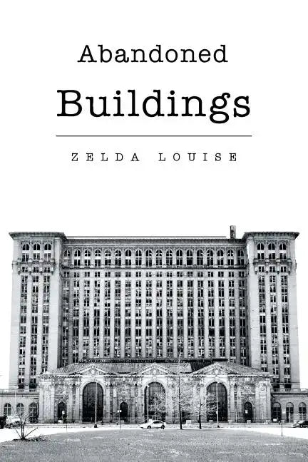 Abandoned Buildings - Paperback