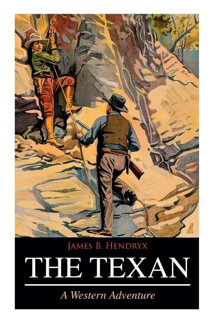 THE TEXAN (A Western Adventure) - Paperback