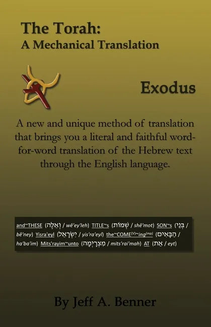The Torah: A Mechanical Translation - Exodus - Paperback