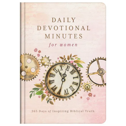 Daily Devotional Minutes for Women: 365 Days of Inspiring Biblical Truth - Hardcover