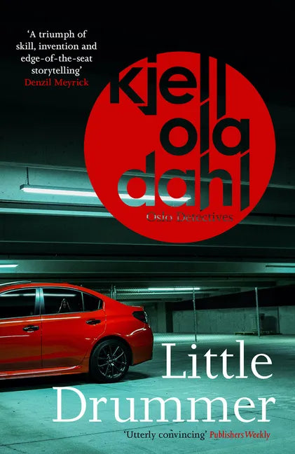Little Drummer: A Nerve-Shattering, Shocking Instalment in the Award-Winning Oslo Detectives Series Volume 9 - Paperback