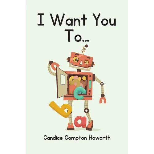 I Want You To... - Paperback