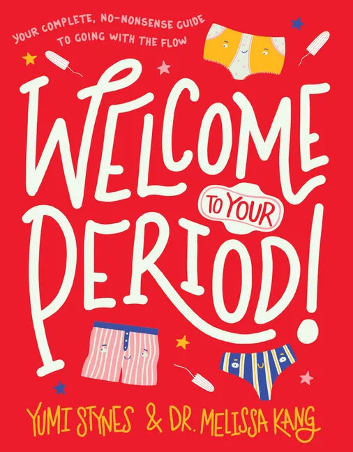 Welcome to Your Period! - Hardcover