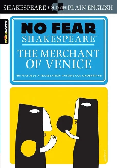 The Merchant of Venice: No Fear Shakespeare Side-By-Side Plain English - Paperback