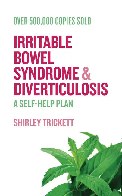 Irritable Bowel Syndrome and Diverticulosis: A Self-Help Plan - Paperback