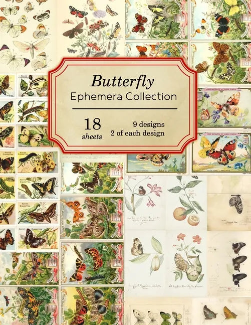Butterfly Ephemera Collection: 18 sheets - 9 designs - 2 of each design - Paperback