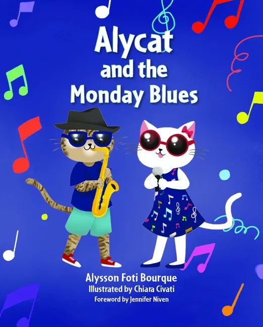 Alycat and the Monday Blues - Hardcover