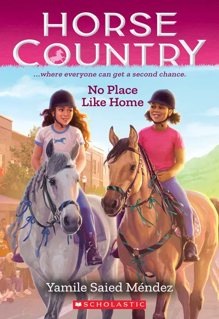 No Place Like Home (Horse Country #4) - Paperback