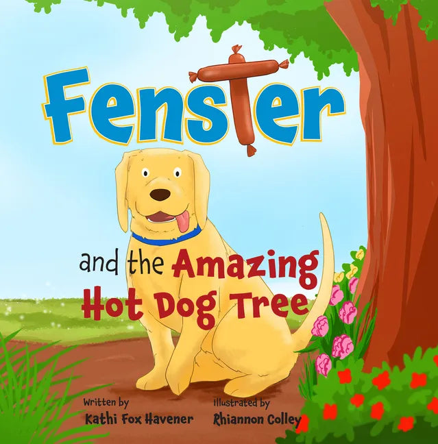 Fenster and the Amazing Hot Dog Tree - Paperback