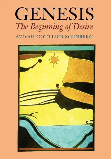 Genesis: The Beginning of Desire - Hardcover