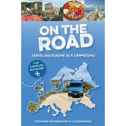 On the Road--Traveling Europe in a Campervan - Paperback