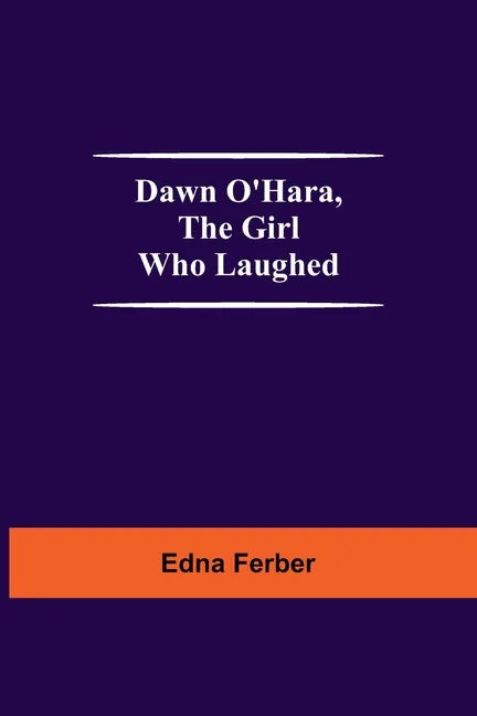 Dawn O'Hara, The Girl Who Laughed - Paperback