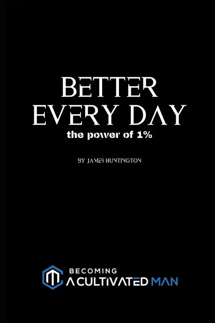 Better Every Day: the power of 1% - Paperback