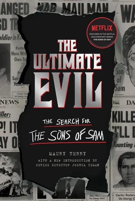 The Ultimate Evil: The Search for the Sons of Sam - Paperback