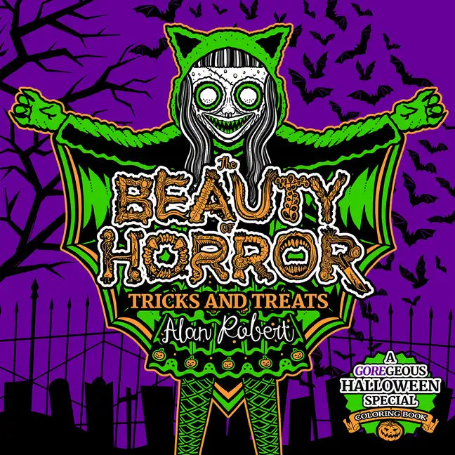 The Beauty of Horror: Tricks and Treats Halloween Coloring Book - Paperback