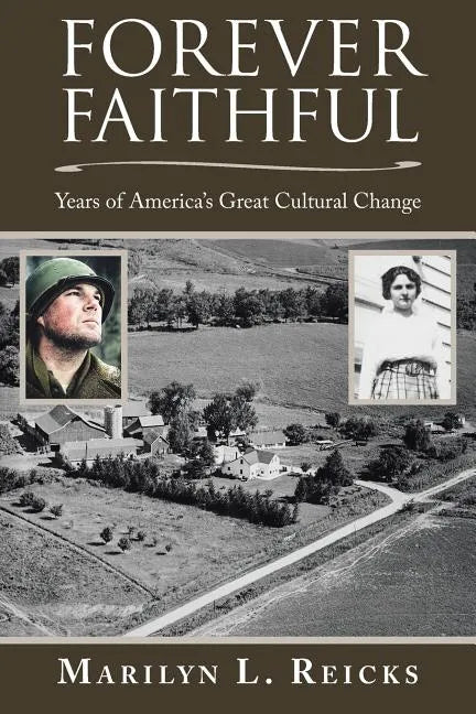 Forever Faithful: Years of America's Great Cultural Change - Paperback