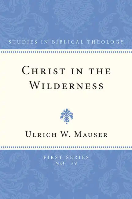 Christ in the Wilderness - Paperback