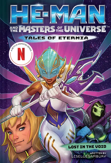 He-Man and the Masters of the Universe: Lost in the Void (Tales of Eternia Book 3) - Hardcover