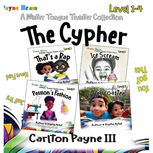 The Cypher: A Mister Tongue Twister Collection - Hardcover