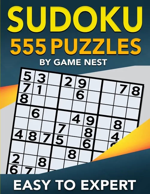 Sudoku 555 Puzzles Easy to Expert: Easy, Medium, Hard, Very Hard, and Expert Level Sudoku Puzzle Book For Adults - Paperback