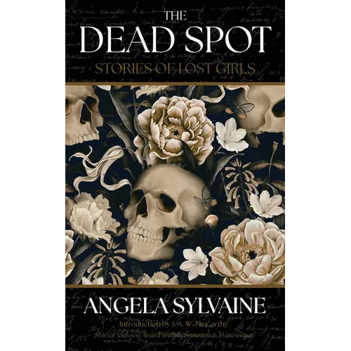 The Dead Spot: Stories of Lost Girls - Paperback