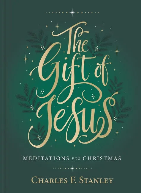 The Gift of Jesus: Meditations for Christmas - Hardcover