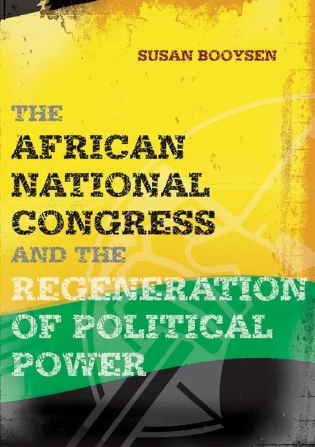 African National Congress and the Regene - Paperback