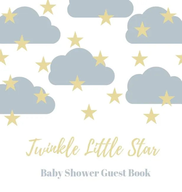 Baby shower guest book (Hardcover): comments book, baby shower party decor, baby naming day guest book, advice for parents sign in book, baby shower p - Hardcover