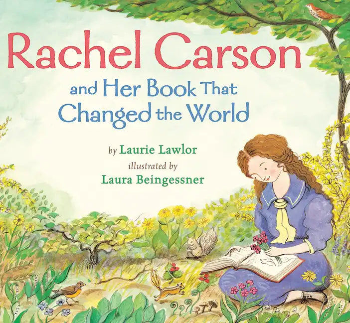 Rachel Carson and Her Book That Changed the World - Paperback