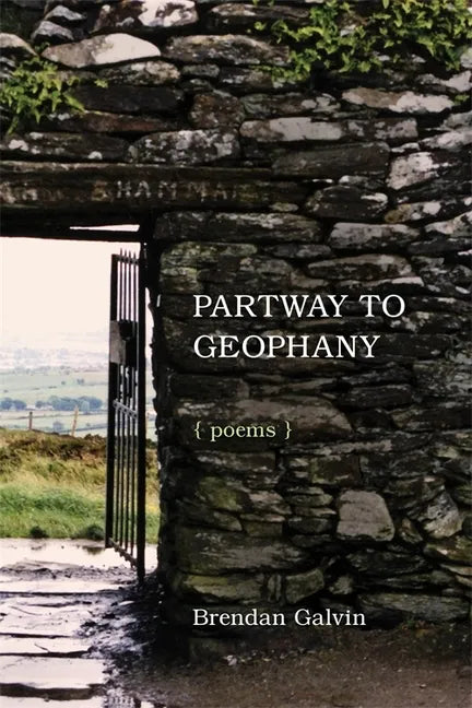 Partway to Geophany: Poems - Paperback