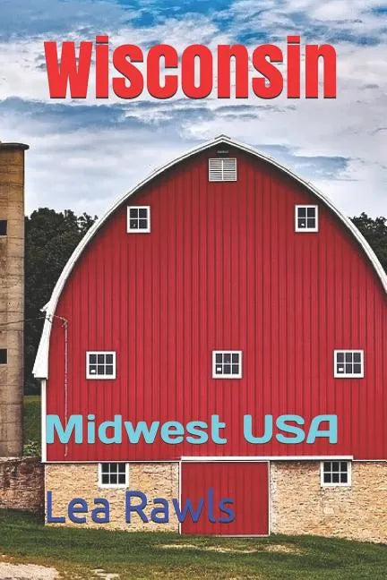 Wisconsin: Midwest USA - Paperback
