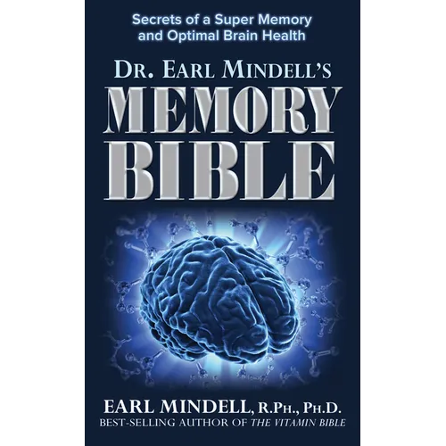 The Memory Bible: Secrets of a Super Memory and Optimal Brain Health - Paperback
