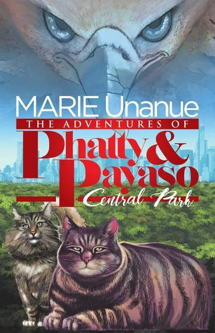 The Adventures of Phatty and Payaso: Central Park - Paperback