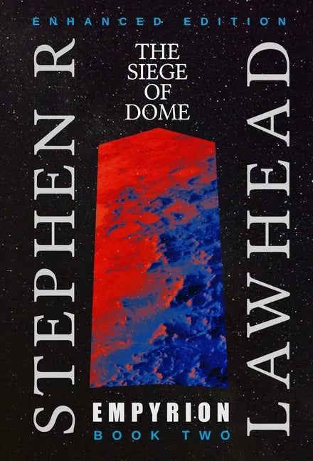 Empyrion II: The Siege of Dome - Hardcover