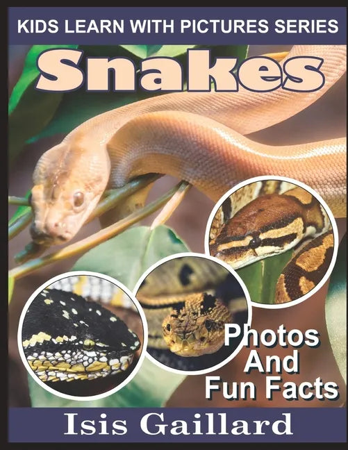 Snakes: Photos and Fun Facts for Kids - Paperback