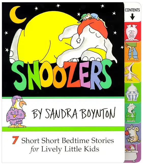Snoozers: 7 Short Short Bedtime Stories for Lively Little Kids - Board Book