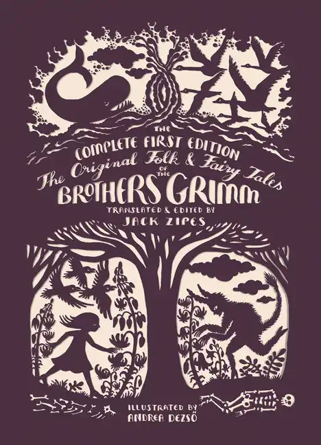 The Original Folk and Fairy Tales of the Brothers Grimm - Paperback