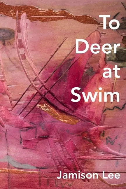 To Deer at Swim - Paperback