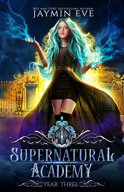 Supernatural Academy: Year Three - Paperback