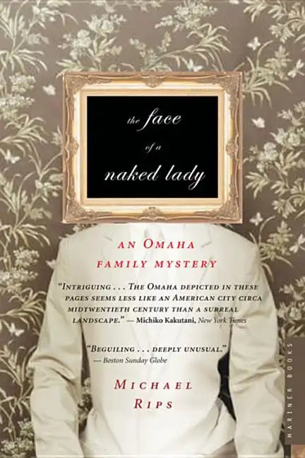 The Face of a Naked Lady: An Omaha Family Mystery - Paperback