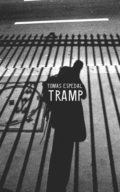 Tramp: Or the Art of Living a Wild and Poetic Life - Paperback