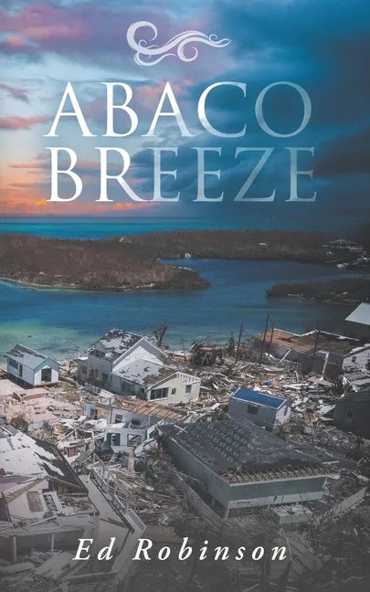 Abaco Breeze - Paperback