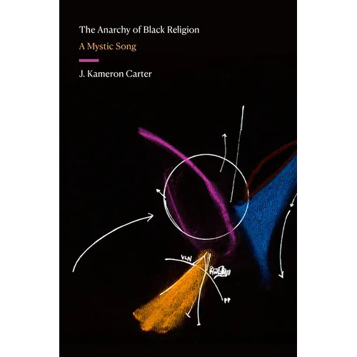 The Anarchy of Black Religion: A Mystic Song - Paperback