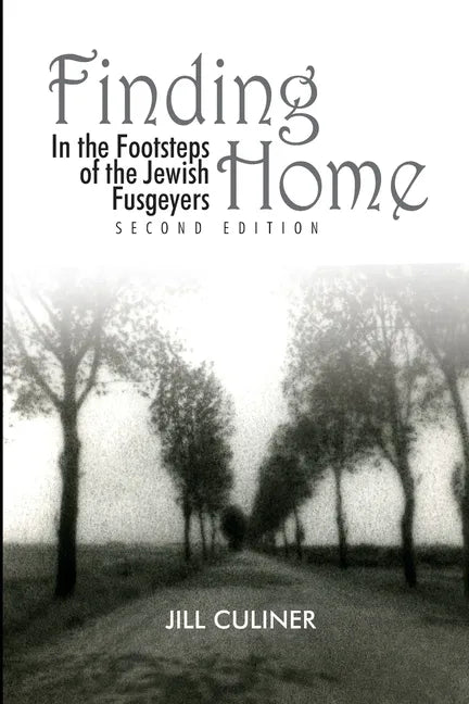 Finding Home: In the Footsteps of the Jewish Fusgeyers - Paperback
