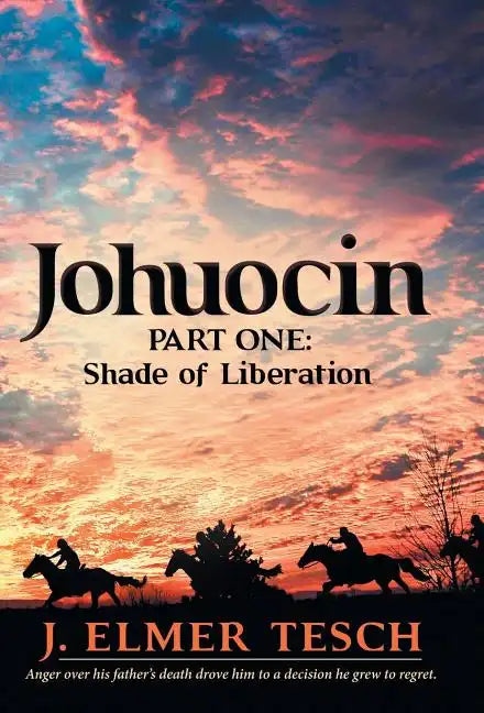 Johuocin: Part One: Shade of Liberation - Hardcover
