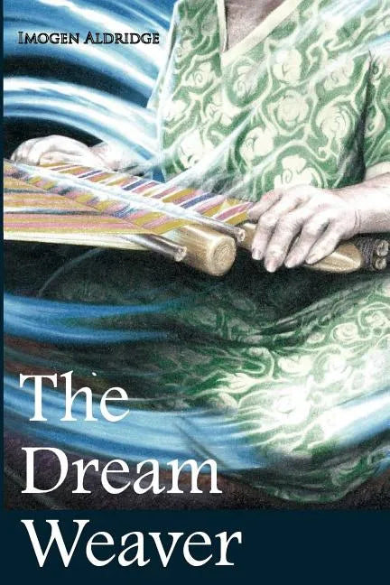 The Dream Weaver - Paperback