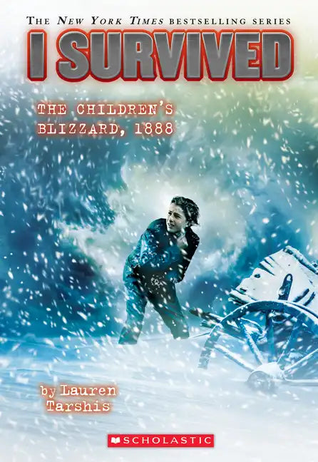 I Survived the Children's Blizzard, 1888 (I Survived #16): Volume 16 - Paperback