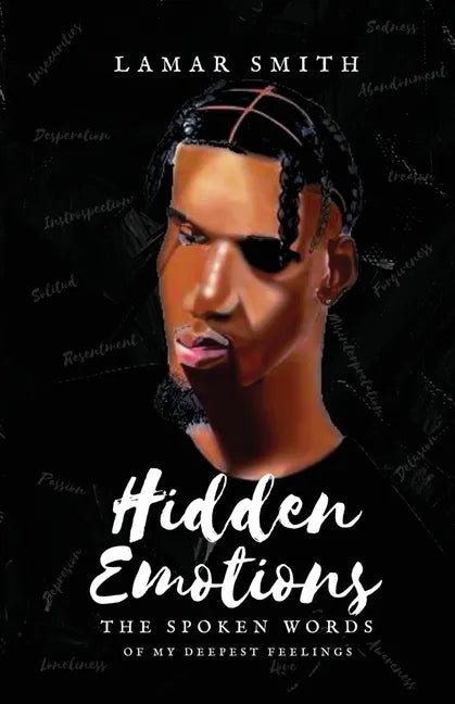 Hidden Emotions: The Spoken Words of my deepest emotions - Paperback