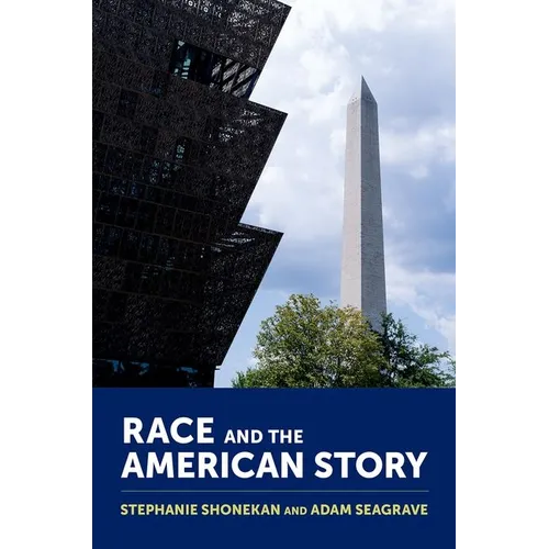 Race and the American Story - Paperback